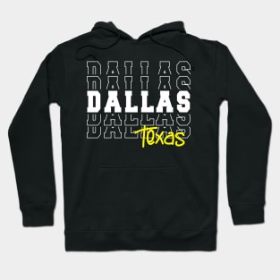 Dallas city Texas Dallas TX Hoodie